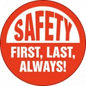 Safety always First